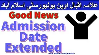 Aiou Admission 2021 Last date Extend for All Students Allama Iqbal Open University | AIOU INFO