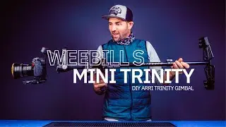 WEEBILL S & GLIDECAM RIG // DIY ARRI TRINITY GIMBAL