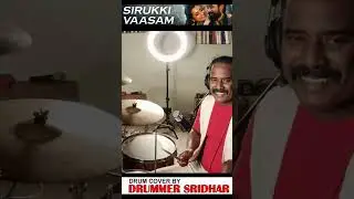 Kodi - Sirukki Vaasam | Amazing Drum Cover | Drummer Sridhar 