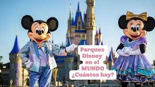 ¿Sabías Cuántos Parques Disney hay en el Mundo? | Conoce TODOS los parques en 30 Segundos!
