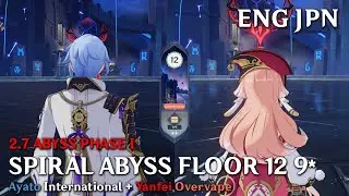 2.7 Abyss Phase I Ayato and Yanfei Double Vape Floor 12 9* | Genshin Impact | THIS IS SATISFYING