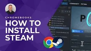 How to Install Steam on your Chromebook in 2026! (Step-by-Step Guide)