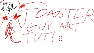 ToasterGuy Art tutorial!
