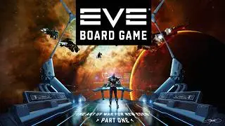 The Art of War For New Eden Board Game | Part One