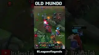 OLD MUNDO P4 #Leagueoflegends #league #leagueshorts #shorts
