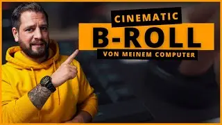 CINEMATIC B ROLL von meinem Computer | Handheld