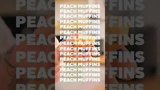 We’re making Peach Muffins 🍑 - full recipes on our channel!