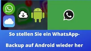 Как восстановить резервную копию WhatsApp на Android
