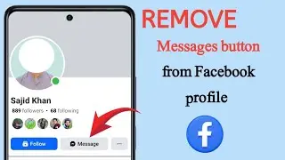 How to remove message button on Facebook