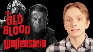 Обзор Wolfenstein: the Old Blood