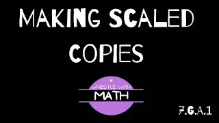 Illustrative Mathematics Grade 7, Unit 1.3 -  Scaled Copies -  Flip it!