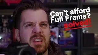 No money for full frame? SOLVED!