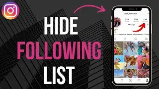 How to Hide Following List On Instagram (2023)