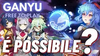 Ganyu Free to Play ? | GENSHIN IMPACT ITA