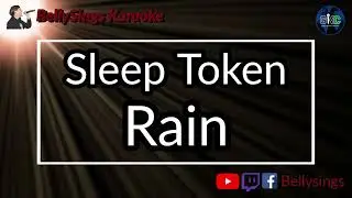 Sleep Token - Rain (Karaoke)