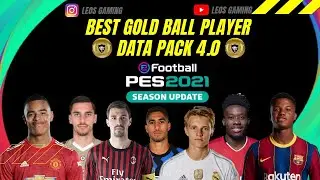 NEW RECOMMENDED BEST GOLD BALL PLAYER IN EVERY POSITION | PES 2021 MOBILE