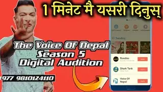 Voice Of Nepal Season 5 - Digital Audition Open today !The Voice Of Nepal Season 5 Digital Audition