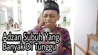 Adzan Termerdu Di Indonesia Versi Subuh Most Beautiful Azan اذان مقام بياتي