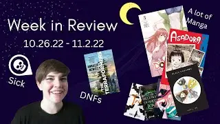 DNFs + So Much Manga [Week in Review 10.26-11.2]