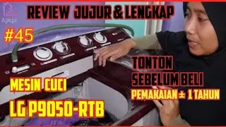 Review Mesin cuci 2 tabung 9Kg - LG P9050RTB ❗ Kondisi pemakaian rumah tangga selama 1 tahun