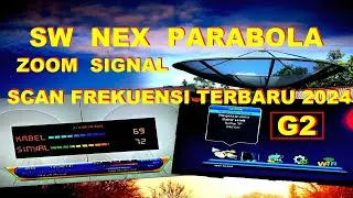 siaran nex parabola g2 tidak ada sinyal semua frekuensi terbaru dan scan ulang automatis
