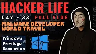 Hacker life | Hacker series | Day - 33 | window privilege #vlog #cybersecurity #ethicalhacking #1k