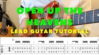 Open Up The Heavens | Vertical Worship | Lead guitar TAB no capo Original Key