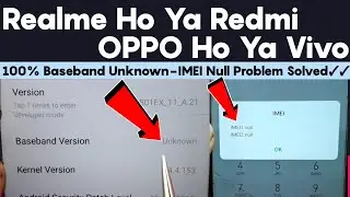 How To Solved Baseband Unknown-IMEI Null Problem | Realme 2 Pro Baseband Unknown-IMEI Null Problem |