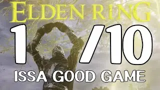 Elden Ring is the best game I've ever played