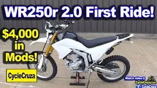 WR250r 2.0 First Ride!  $4,000 in Mods Worth it? | MotoVlog