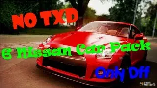 GTA SAN ANDREAS.6 Nissan Car Pack.No Txd.Only Dff
