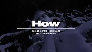 Melodic Pop Rock Beat / T-low x Luis Type Beat - 