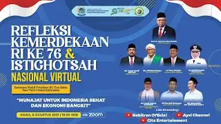[Live Streaming] Refleksi Kemerdekaan RI Ke-76 & Istighotsah Nasional Virtual