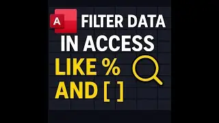 Filter Data in Access with SQL Wildcards LIKE, *, and [ ]