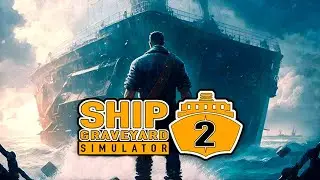 Ship Graveyard Simulator 2(Свалка кораблей 2) - Ломать не строить - Первый взгляд - СТРИМ 29.07.2024
