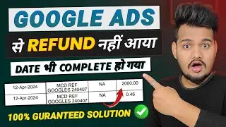 100% Solution✅ - Google Ads Refund not received after Cancel Account | Google Ads Refund