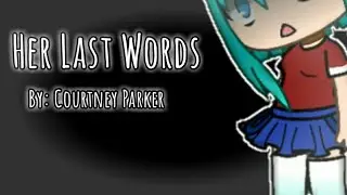 Her Last Words by Courtney Parker (GMV)