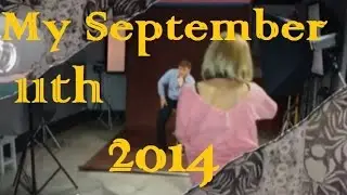 My September 11th, 2014  (Created with @Magisto)