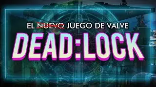 RUMOR:  DEADLOCK - ex-NEON PRIME - El nuevo juego de Valve