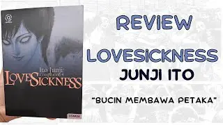 Review Lovesickness Junji Ito - Terbitan Akasha Indonesia