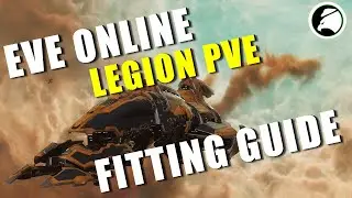 EVE Online Legion PVE Fit Guide