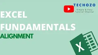 Alignment - Microsoft Excel Fundamentals
