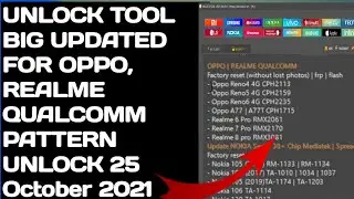 OPPO, REALME  QUALCOMM PATTERN UNLOCK IN(UNLOCKTOOL) BIG UPDATE. 25 October 2021🎉🎉🎉🎉