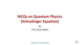 Quantum Physics Schrodinger Equation MCQ | MHTCET | JEE