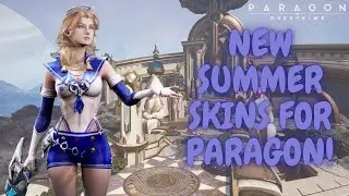 NEW SUMMER SKINS FOR PARAGON: THE OVERPRIME! SERATH BEST SKIN IN GAME RIGHT NOW