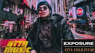 EXPOSURE - ATTA HALILINTAR (Official Music) 