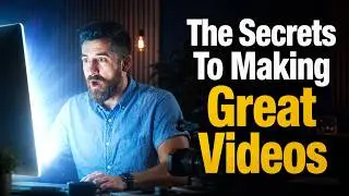 These are the secrets to making a great video