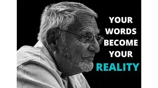 Your Words Become Your Reality! | Best Motivational Speaker