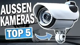 TOP 5 ÜBERWACHUNGSKAMERA AUSSEN SETS (Testsieger 2026)!! 🔥 | Die besten Außen-Überwachungskameras