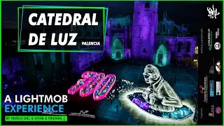 LightMOB · CATEDRAL DE LUZ. PALENCIA - DKL & SFHIR 2021